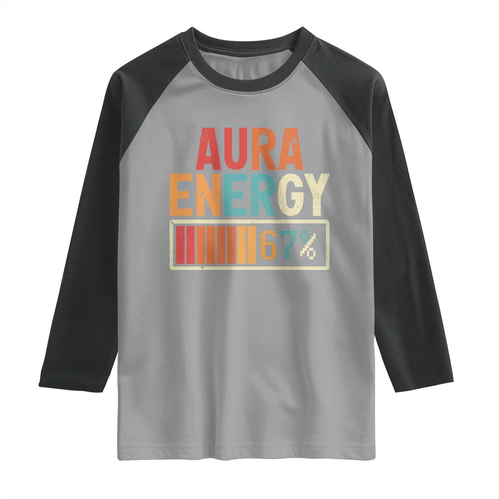 Funny Aura Energy At 67 Raglan Shirt Six Seven Meme Gen Alpha Slang - Wonder Print Shop