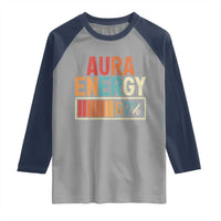 Funny Aura Energy At 67 Raglan Shirt Six Seven Meme Gen Alpha Slang - Wonder Print Shop