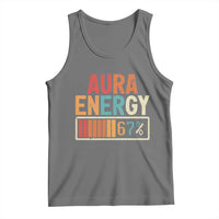 Funny Aura Energy At 67 Tank Top Six Seven Meme Gen Alpha Slang - Wonder Print Shop
