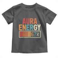 Funny Aura Energy At 67 Toddler T Shirt Six Seven Meme Gen Alpha Slang - Wonder Print Shop
