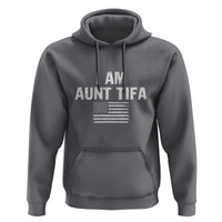 Funny I Am Aunt Tifa Hoodie Political Satire Vintage American Flag - Wonder Print Shop