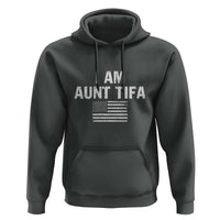 Funny I Am Aunt Tifa Hoodie Political Satire Vintage American Flag - Wonder Print Shop