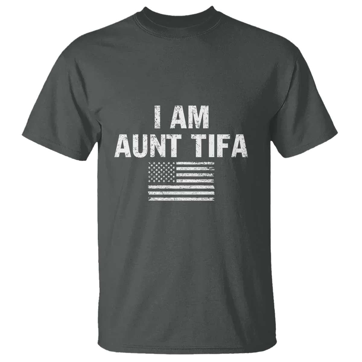 Funny I Am Aunt Tifa T Shirt Political Satire Vintage American Flag - Wonder Print Shop