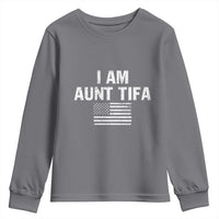 Funny I Am Aunt Tifa Youth Sweatshirt Political Satire Vintage American Flag - Wonder Print Shop