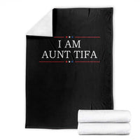 Funny I Am Aunt Tifa Throw Blanket Political Satire Stars And Stripes - Wonder Print Shop