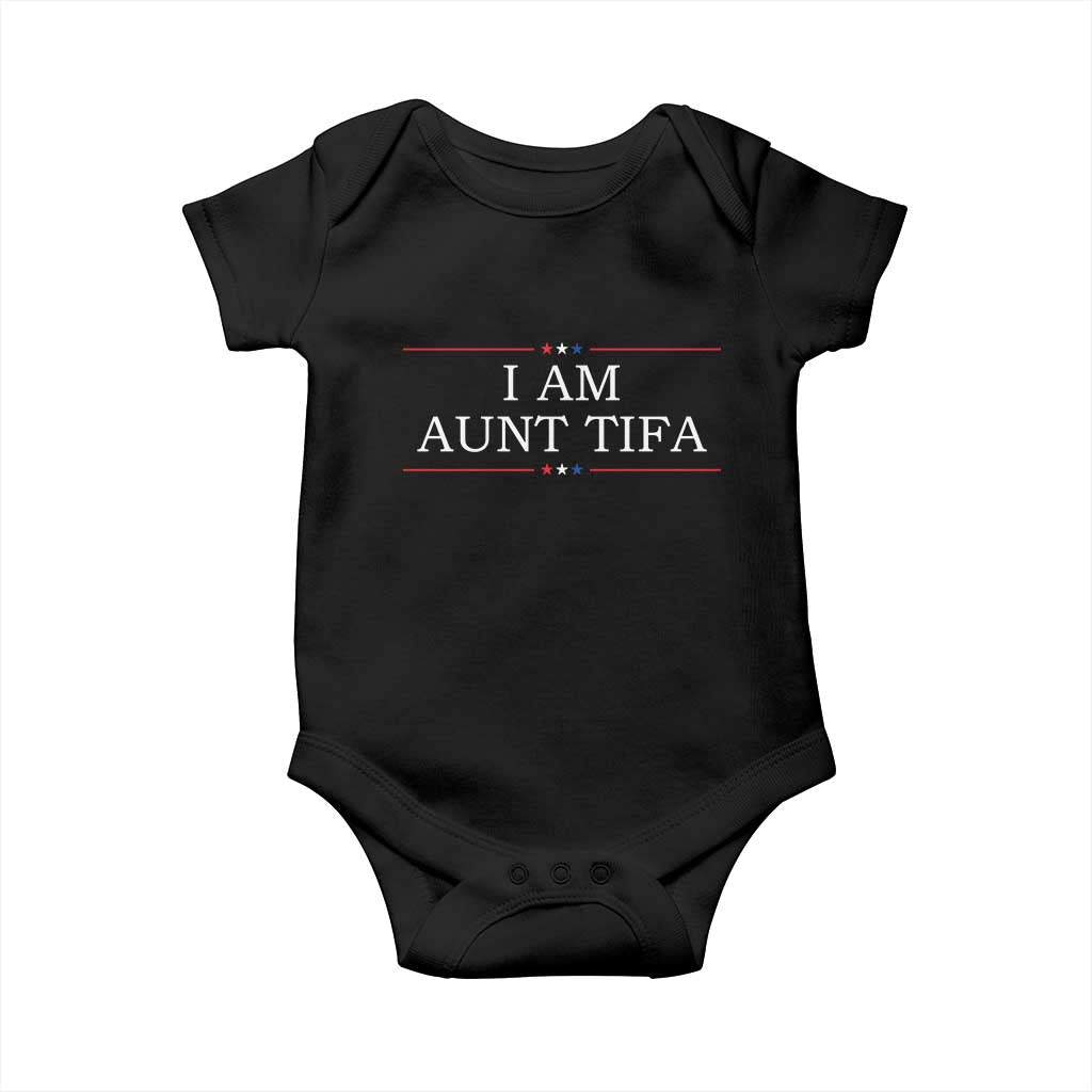 Funny I Am Aunt Tifa Baby Onesie Political Satire Stars And Stripes - Wonder Print Shop
