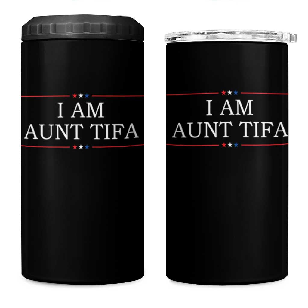 Funny I Am Aunt Tifa 4 in 1 Can Cooler Tumbler Political Satire Stars And Stripes - Wonder Print Shop