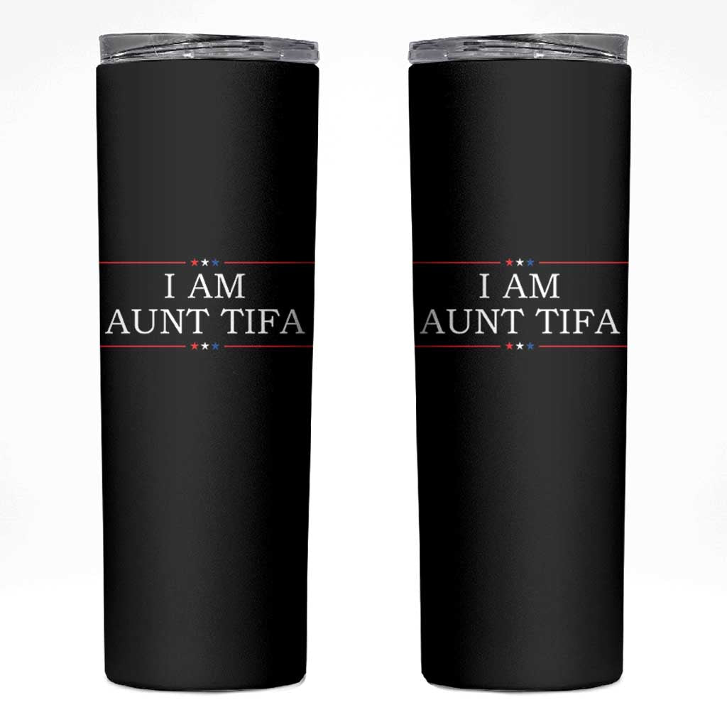 Funny I Am Aunt Tifa Skinny Tumbler Political Satire Stars And Stripes - Wonder Print Shop