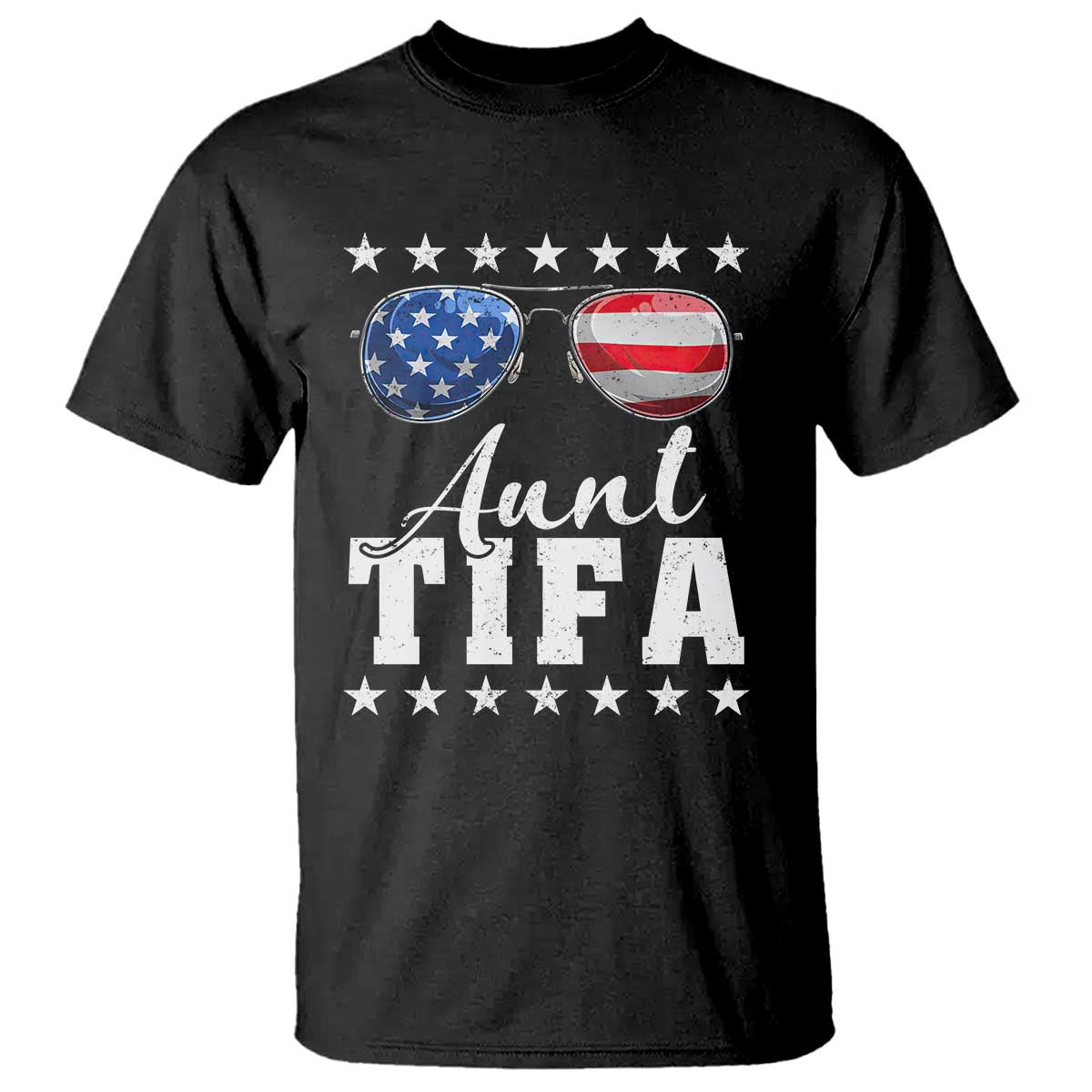 Funny Aunt Tifa T Shirt Political Satire American Flag Sunglasses - Wonder Print Shop