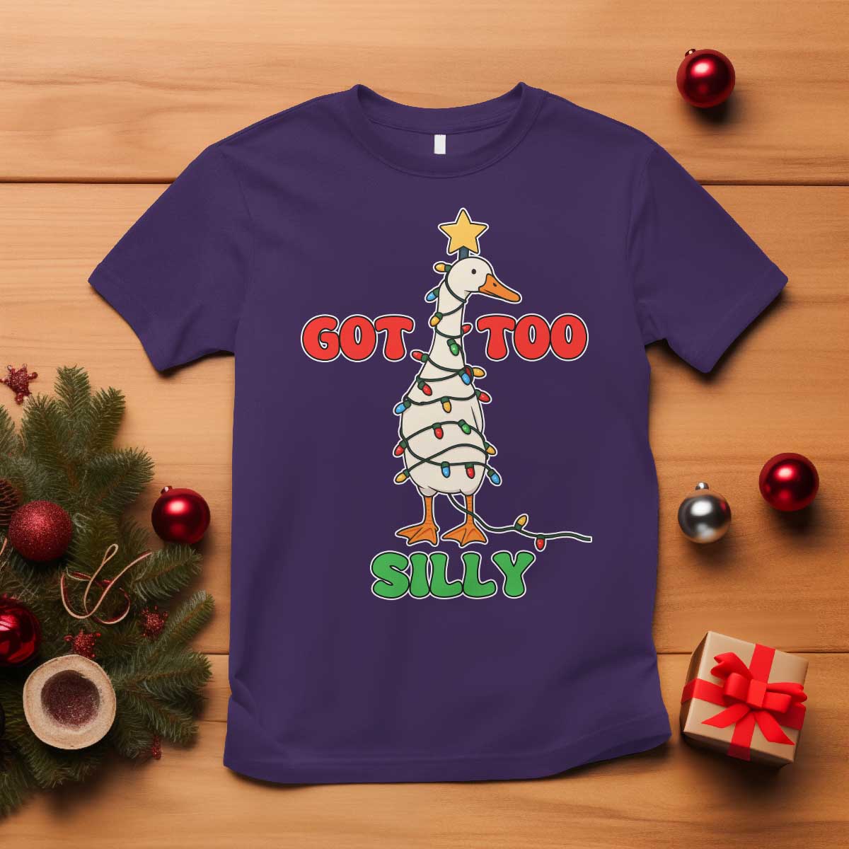 Funny Christmas Silly Goose T Shirt Got Too Silly Goose Pun Humor Xmas Tree - Wonder Print Shop