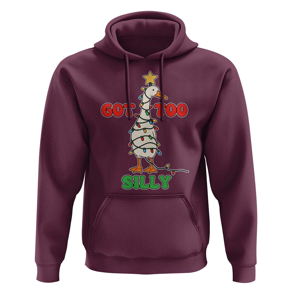 Funny Christmas Silly Goose Hoodie Got Too Silly Goose Pun Humor Xmas Tree - Wonder Print Shop