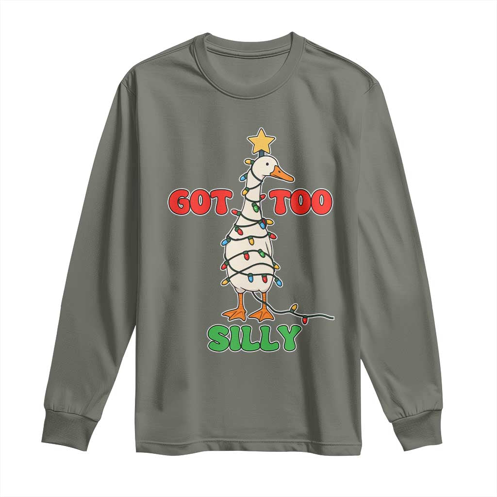 Funny Christmas Silly Goose Long Sleeve Shirt Got Too Silly Goose Pun Humor Xmas Tree - Wonder Print Shop