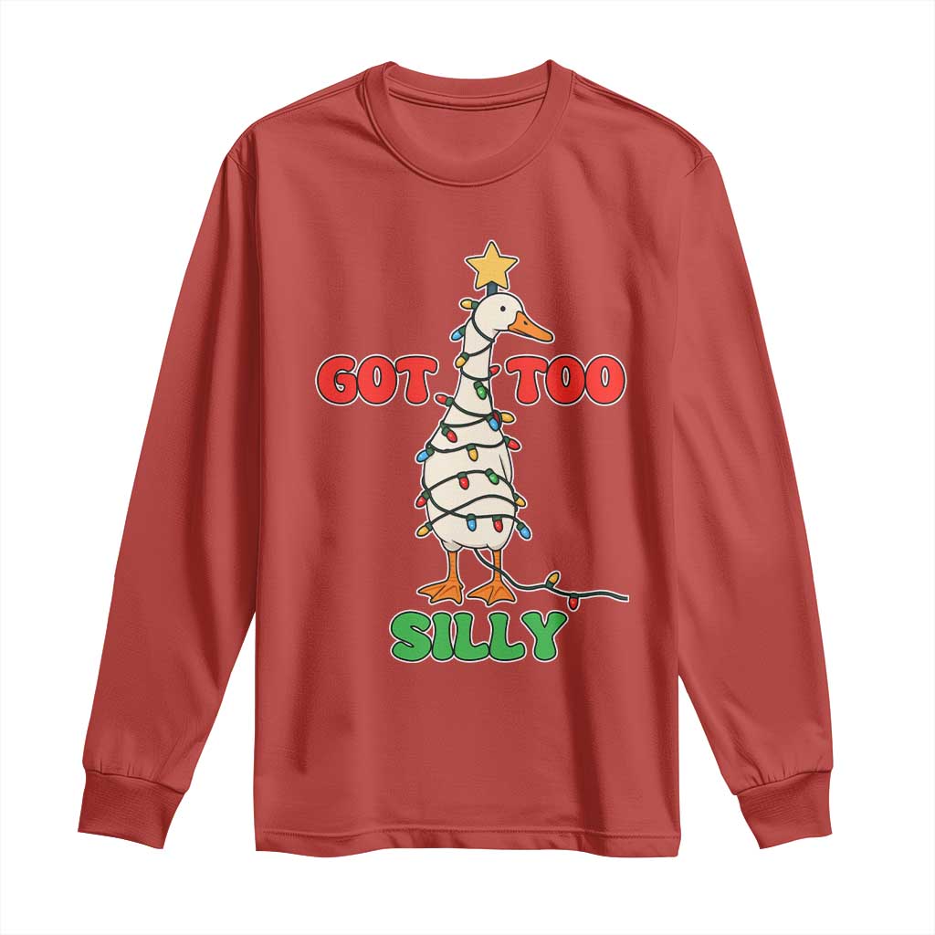 Funny Christmas Silly Goose Long Sleeve Shirt Got Too Silly Goose Pun Humor Xmas Tree - Wonder Print Shop