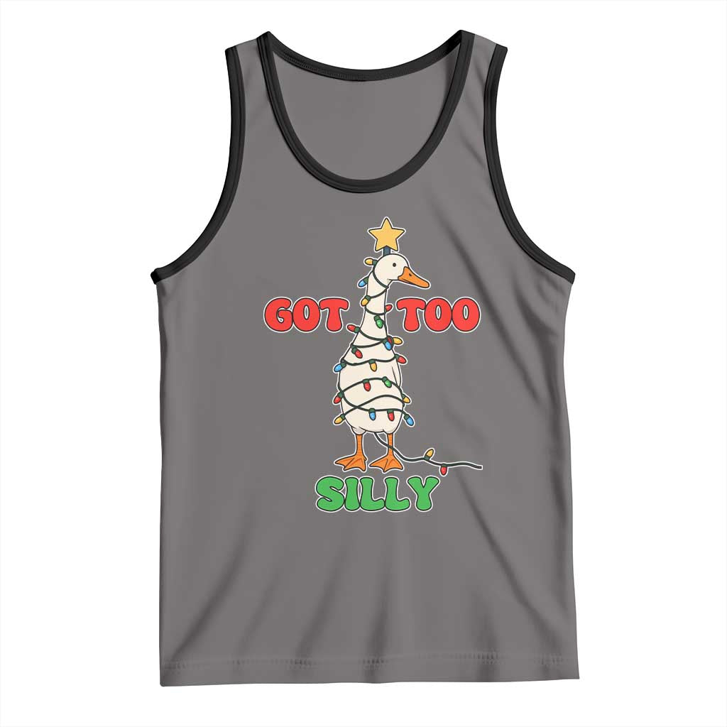 Funny Christmas Silly Goose Tank Top Got Too Silly Goose Pun Humor Xmas Tree - Wonder Print Shop