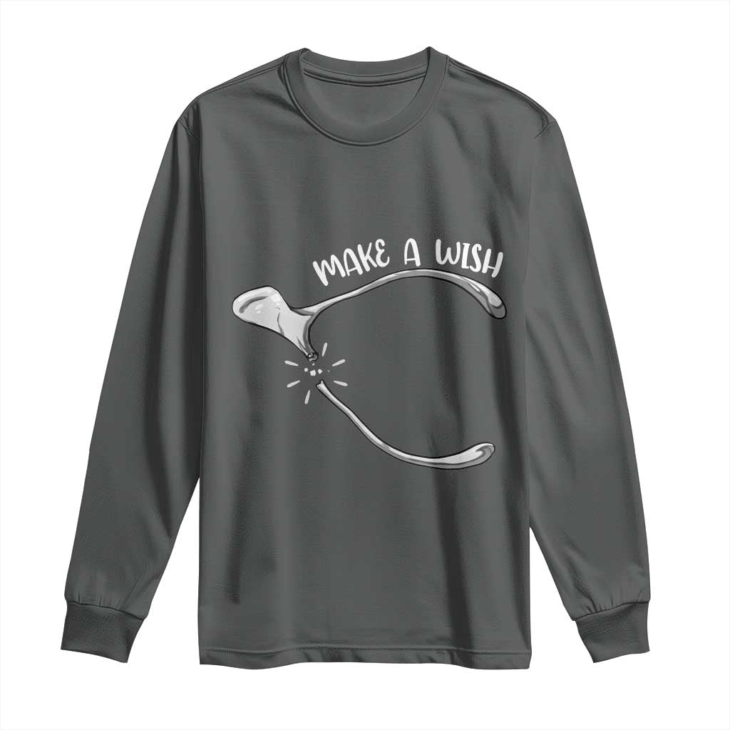 Funny Thanksgiving Turkey Wishbone Long Sleeve Shirt Make A Wish Chicken Turkey - Wonder Print Shop