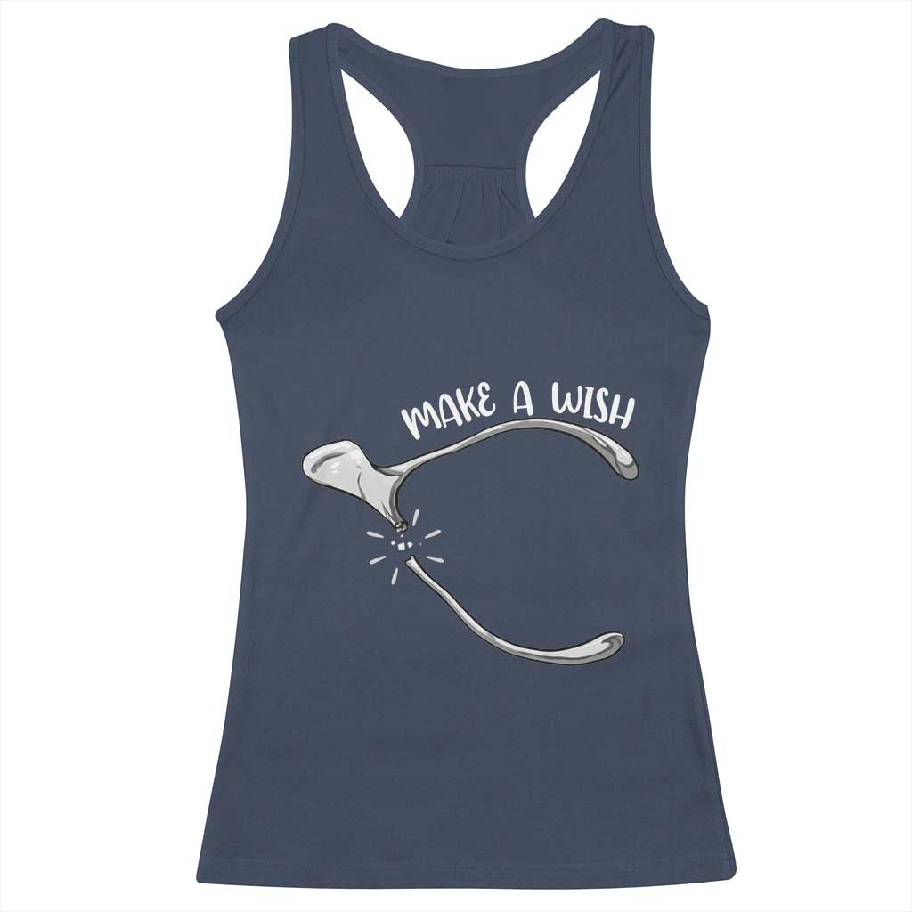 Funny Thanksgiving Turkey Wishbone Racerback Tank Top Make A Wish Chicken Turkey - Wonder Print Shop
