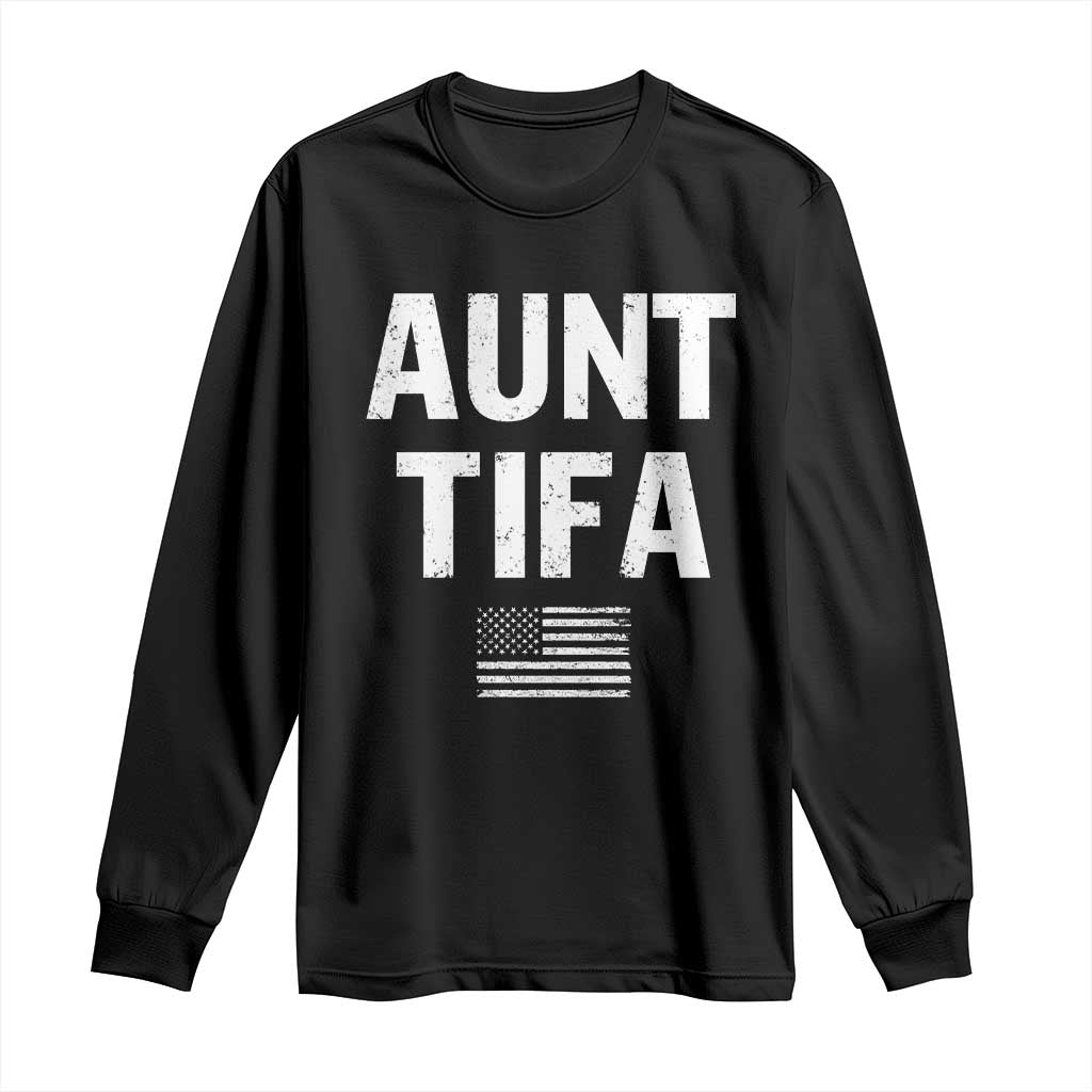 Funny Aunt Tifa Long Sleeve Shirt Political Satire Vintage American Flag - Wonder Print Shop