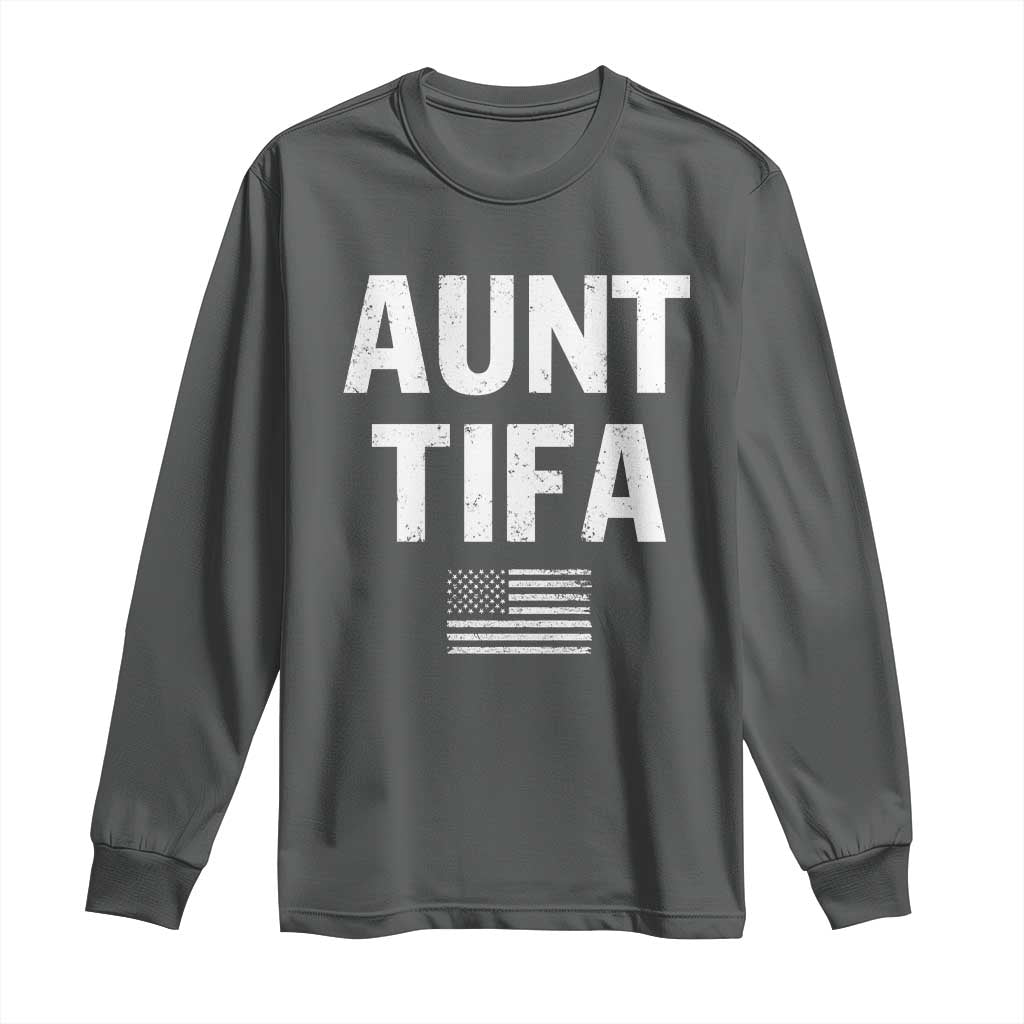 Funny Aunt Tifa Long Sleeve Shirt Political Satire Vintage American Flag - Wonder Print Shop
