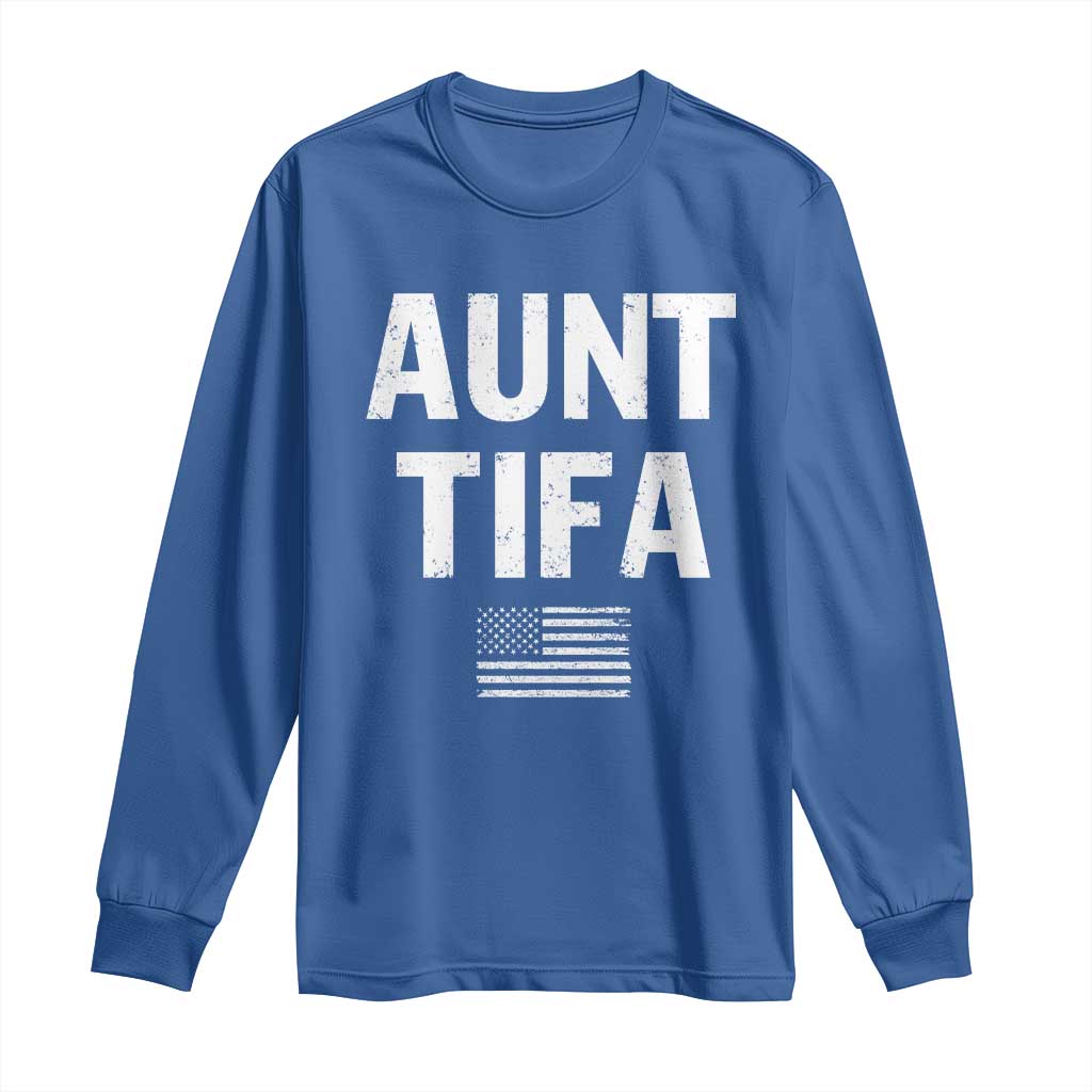 Funny Aunt Tifa Long Sleeve Shirt Political Satire Vintage American Flag - Wonder Print Shop
