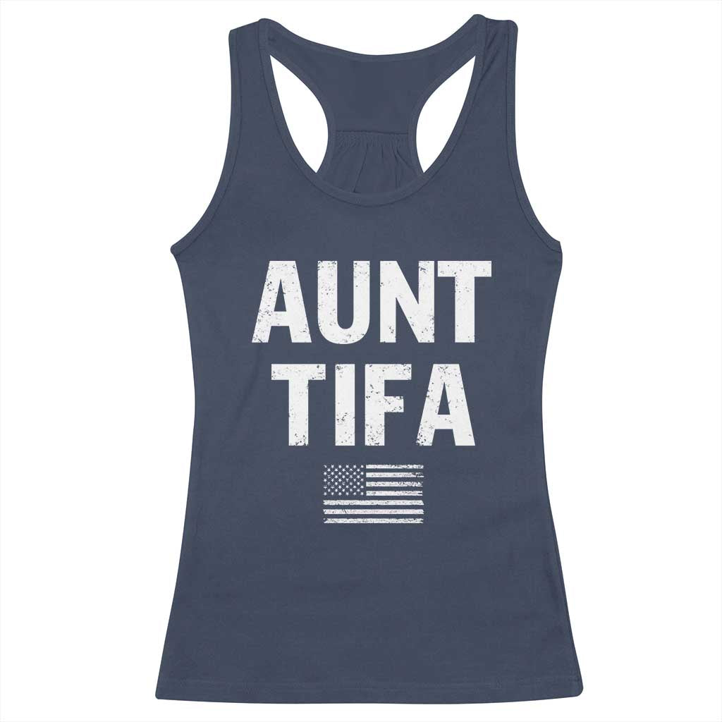 Funny Aunt Tifa Racerback Tank Top Political Satire Vintage American Flag - Wonder Print Shop