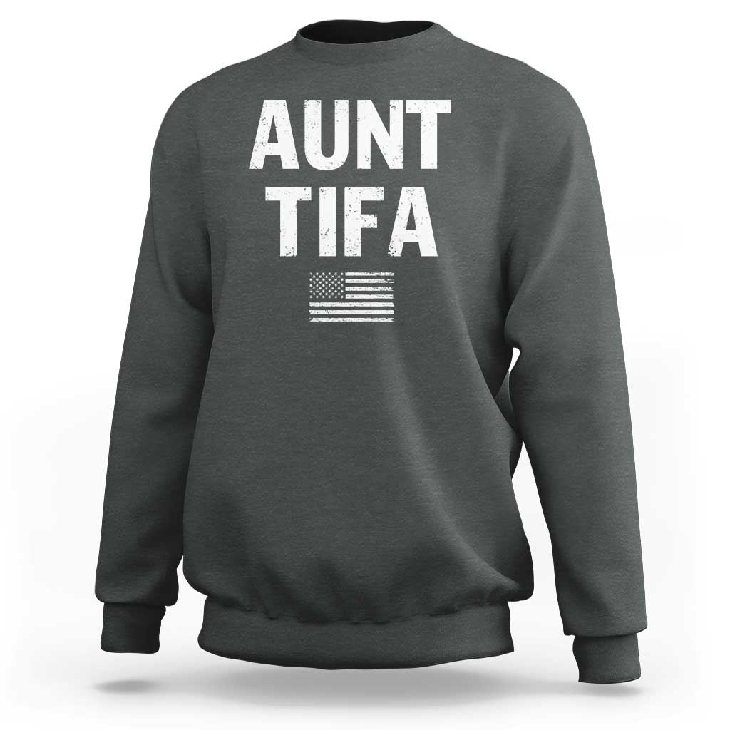 Funny Aunt Tifa Sweatshirt Political Satire Vintage American Flag - Wonder Print Shop