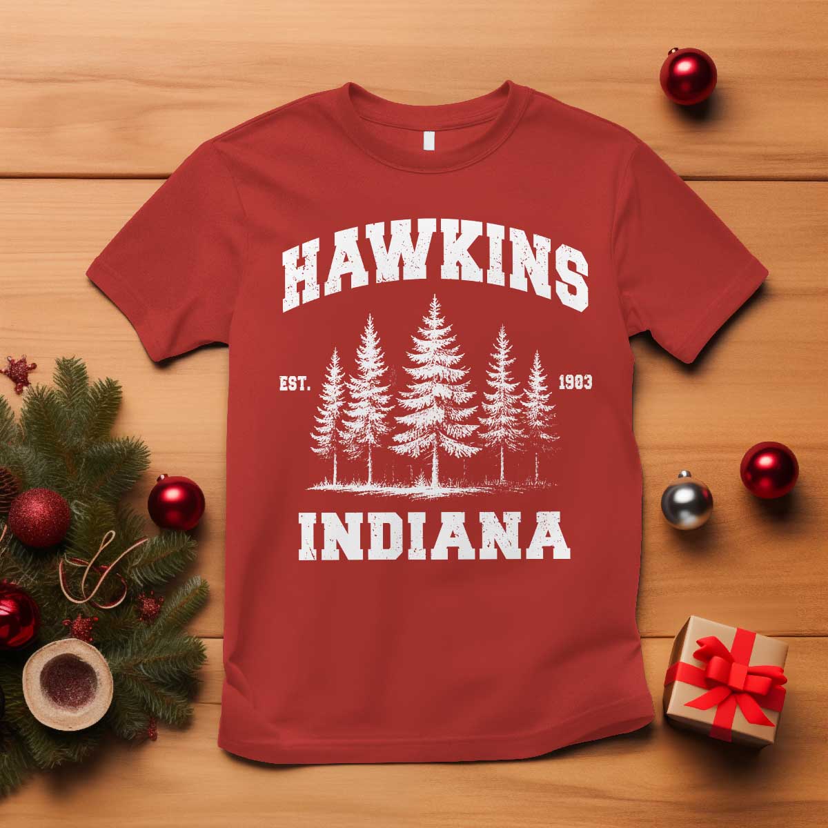 Funny Hawkins Sci Fi Lover T Shirt Indiana Strangers Pine Tree - Wonder Print Shop