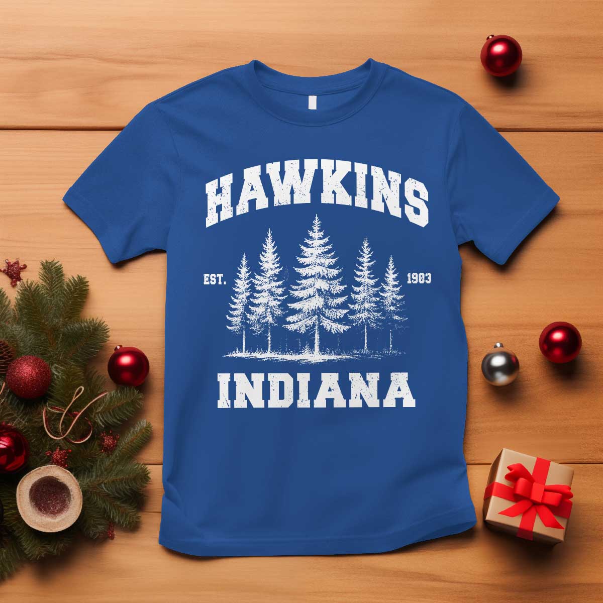 Funny Hawkins Sci Fi Lover T Shirt Indiana Strangers Pine Tree - Wonder Print Shop