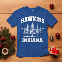 Funny Hawkins Sci Fi Lover T Shirt Indiana Strangers Pine Tree - Wonder Print Shop