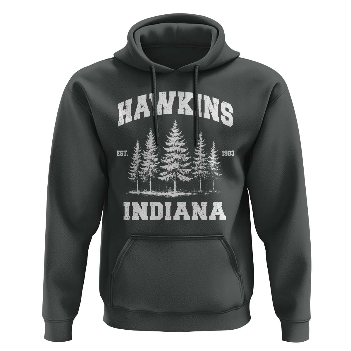Funny Hawkins Sci Fi Lover Hoodie Indiana Strangers Pine Tree - Wonder Print Shop