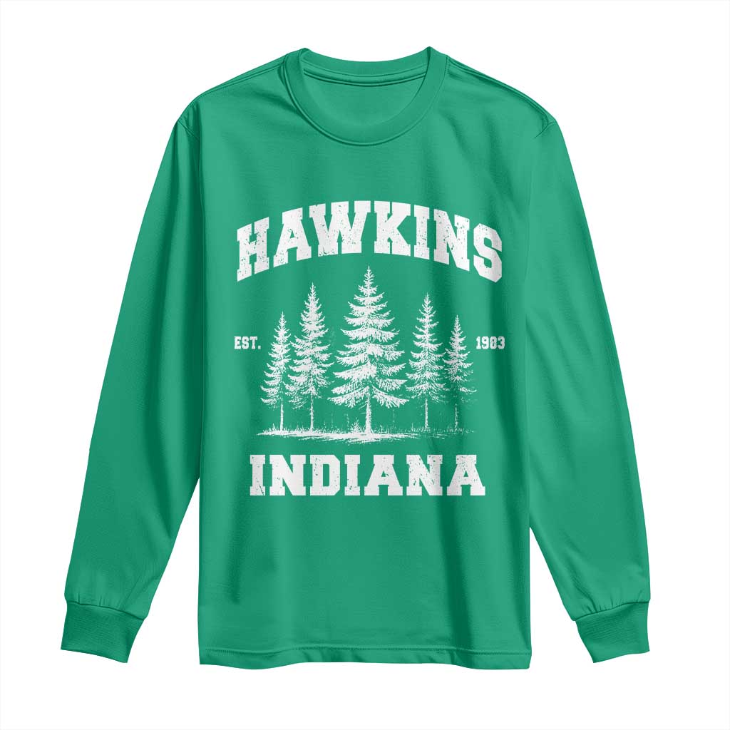Funny Hawkins Sci Fi Lover Long Sleeve Shirt Indiana Strangers Pine Tree - Wonder Print Shop