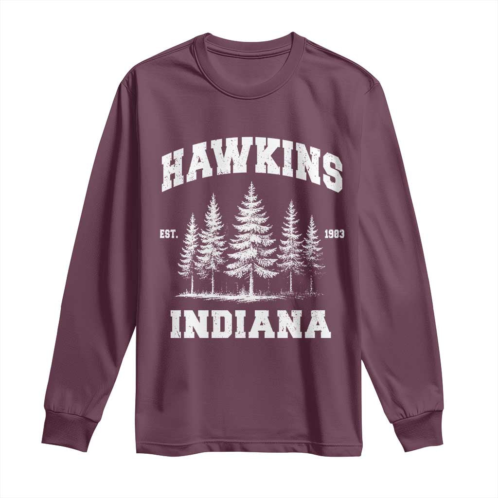 Funny Hawkins Sci Fi Lover Long Sleeve Shirt Indiana Strangers Pine Tree - Wonder Print Shop