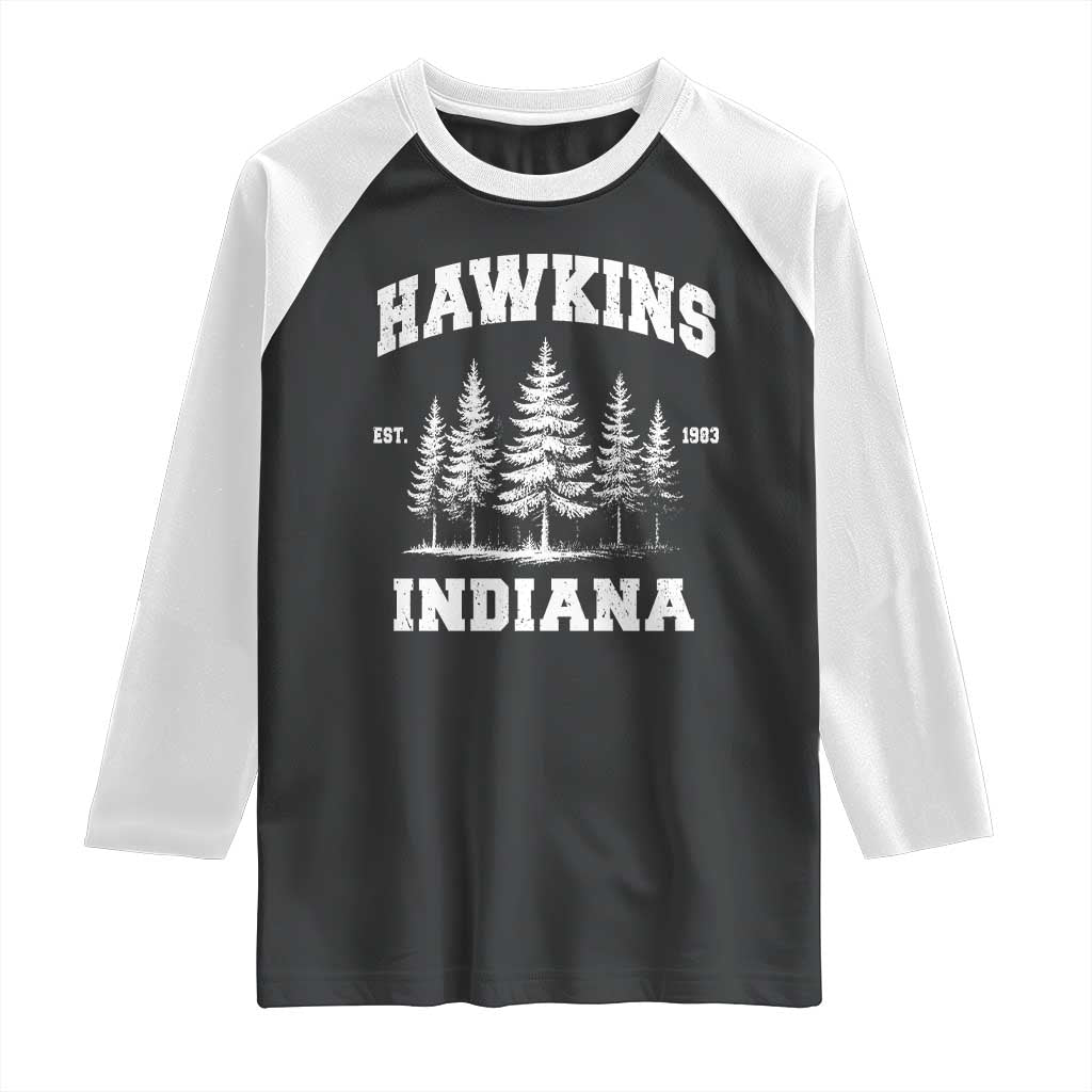 Funny Hawkins Sci Fi Lover Raglan Shirt Indiana Strangers Pine Tree - Wonder Print Shop