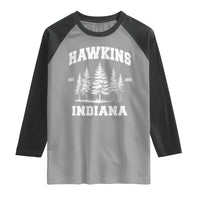 Funny Hawkins Sci Fi Lover Raglan Shirt Indiana Strangers Pine Tree - Wonder Print Shop