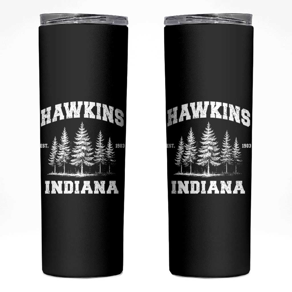 Funny Hawkins Sci Fi Lover Skinny Tumbler Indiana Strangers Pine Tree - Wonder Print Shop