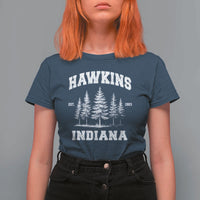 Funny Hawkins Sci Fi Lover T Shirt For Women Indiana Strangers Pine Tree - Wonder Print Shop