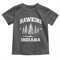 Funny Hawkins Sci Fi Lover Toddler T Shirt Indiana Strangers Pine Tree - Wonder Print Shop