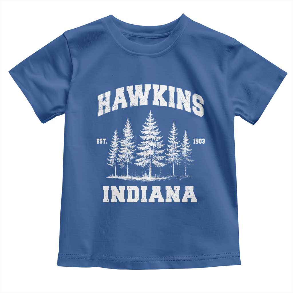 Funny Hawkins Sci Fi Lover Toddler T Shirt Indiana Strangers Pine Tree - Wonder Print Shop