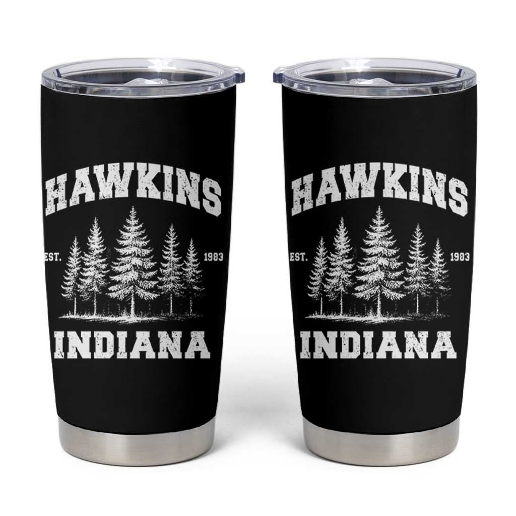 Funny Hawkins Sci Fi Lover Tumbler Cup Indiana Strangers Pine Tree - Wonder Print Shop
