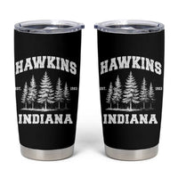 Funny Hawkins Sci Fi Lover Tumbler Cup Indiana Strangers Pine Tree - Wonder Print Shop