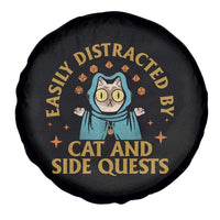 Funny Easily Distracted By Cats And Side Quests Spare Tire Cover RPG Tabletop Gamer - Wonder Print Shop