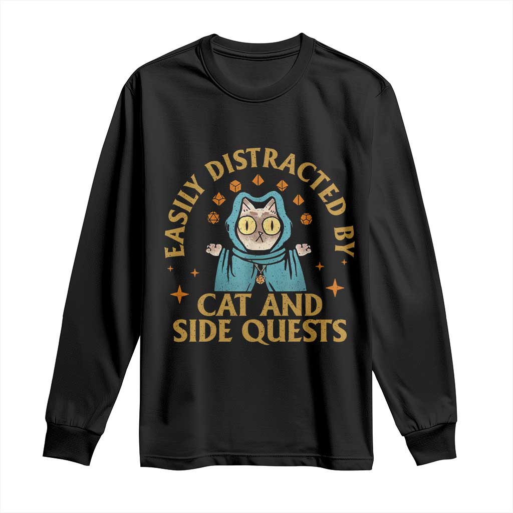 Funny Easily Distracted By Cats And Side Quests Long Sleeve Shirt RPG Tabletop Gamer - Wonder Print Shop