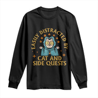 Funny Easily Distracted By Cats And Side Quests Long Sleeve Shirt RPG Tabletop Gamer - Wonder Print Shop
