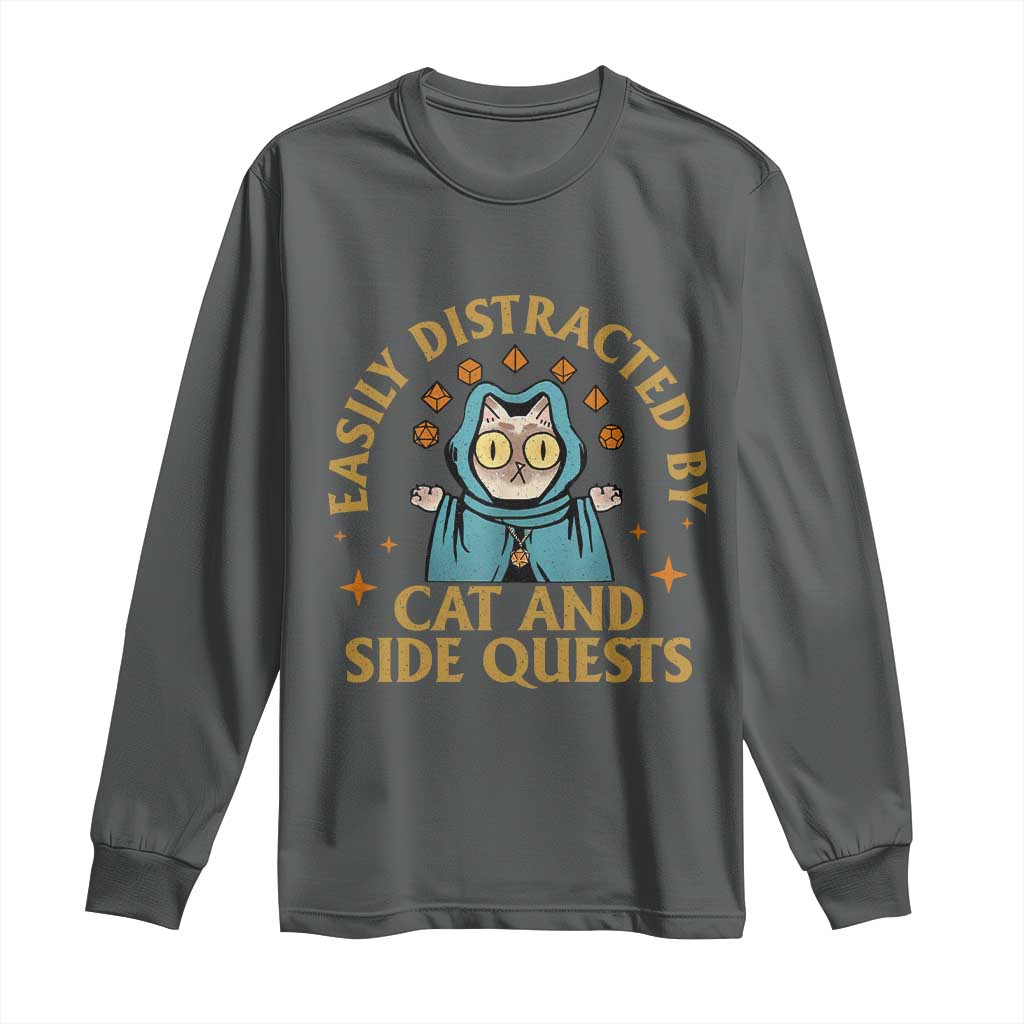 Funny Easily Distracted By Cats And Side Quests Long Sleeve Shirt RPG Tabletop Gamer - Wonder Print Shop
