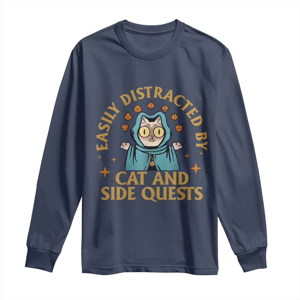 Funny Easily Distracted By Cats And Side Quests Long Sleeve Shirt RPG Tabletop Gamer - Wonder Print Shop