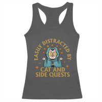 Funny Easily Distracted By Cats And Side Quests Racerback Tank Top RPG Tabletop Gamer - Wonder Print Shop