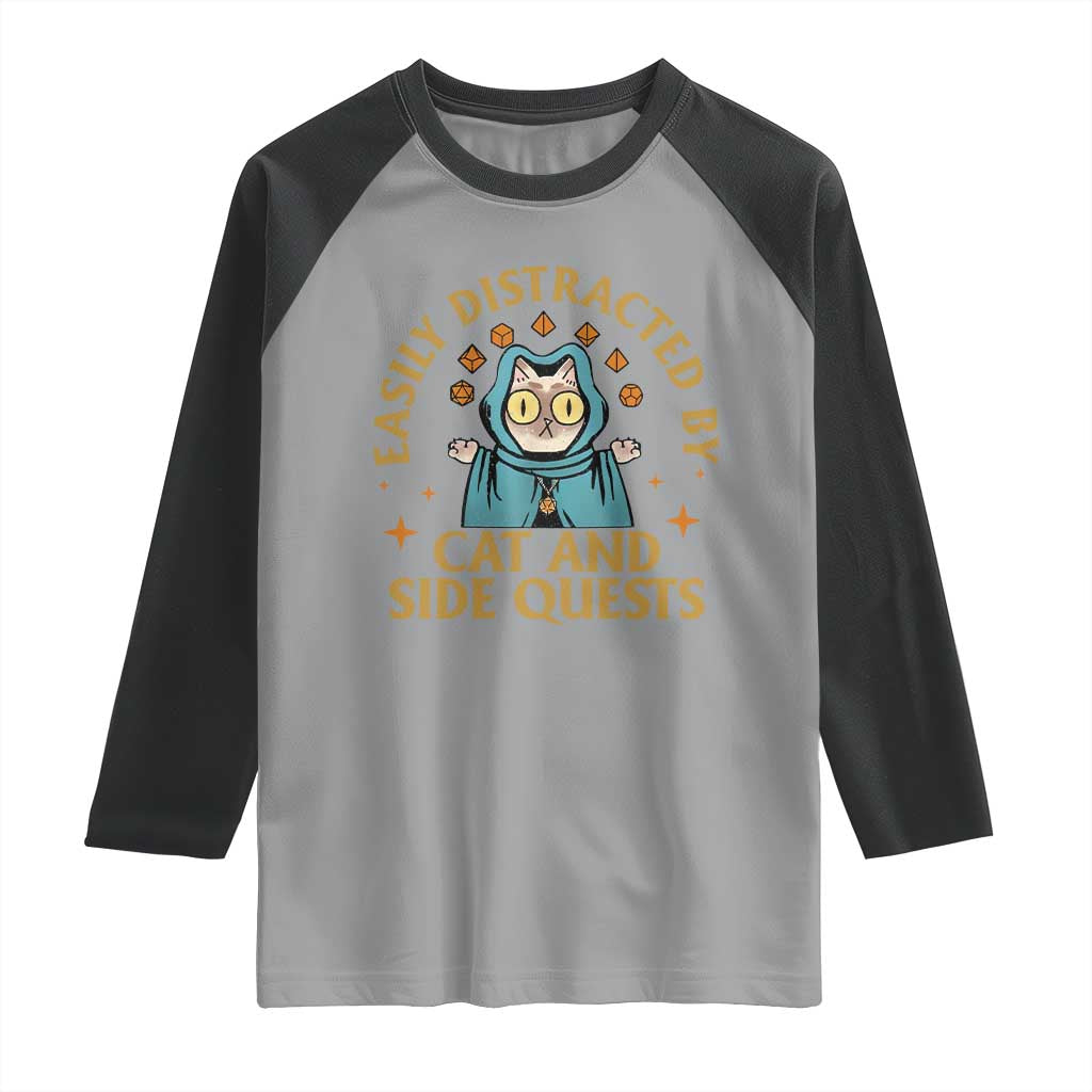 Funny Easily Distracted By Cats And Side Quests Raglan Shirt RPG Tabletop Gamer - Wonder Print Shop