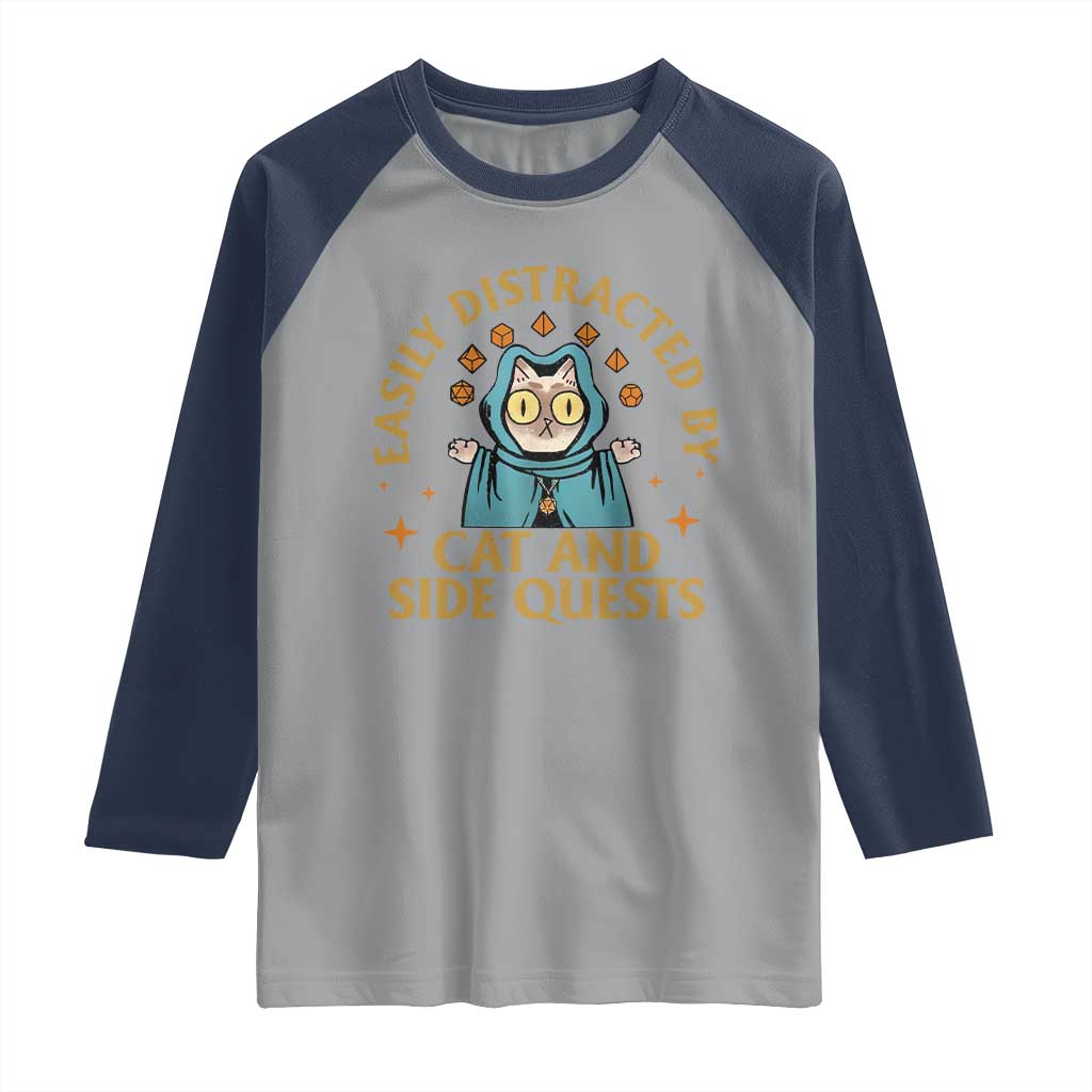 Funny Easily Distracted By Cats And Side Quests Raglan Shirt RPG Tabletop Gamer - Wonder Print Shop