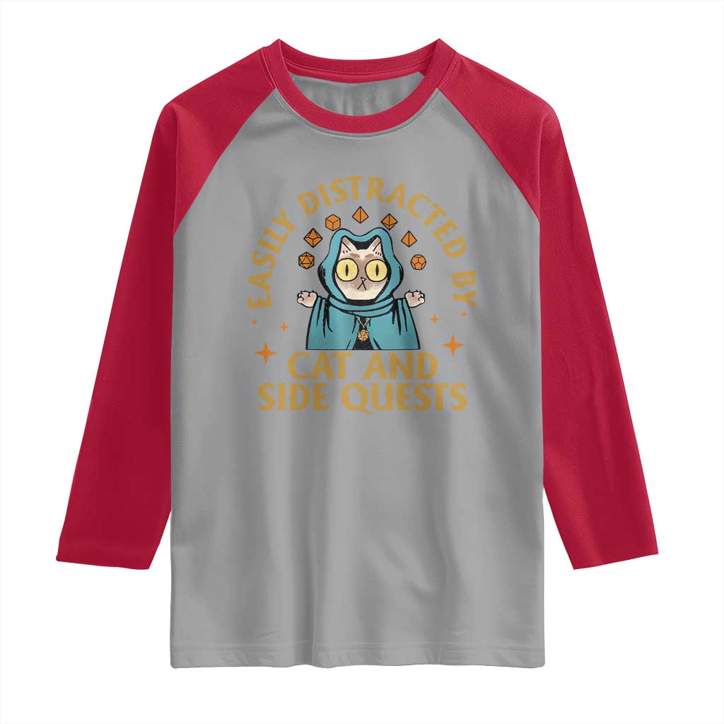 Funny Easily Distracted By Cats And Side Quests Raglan Shirt RPG Tabletop Gamer - Wonder Print Shop