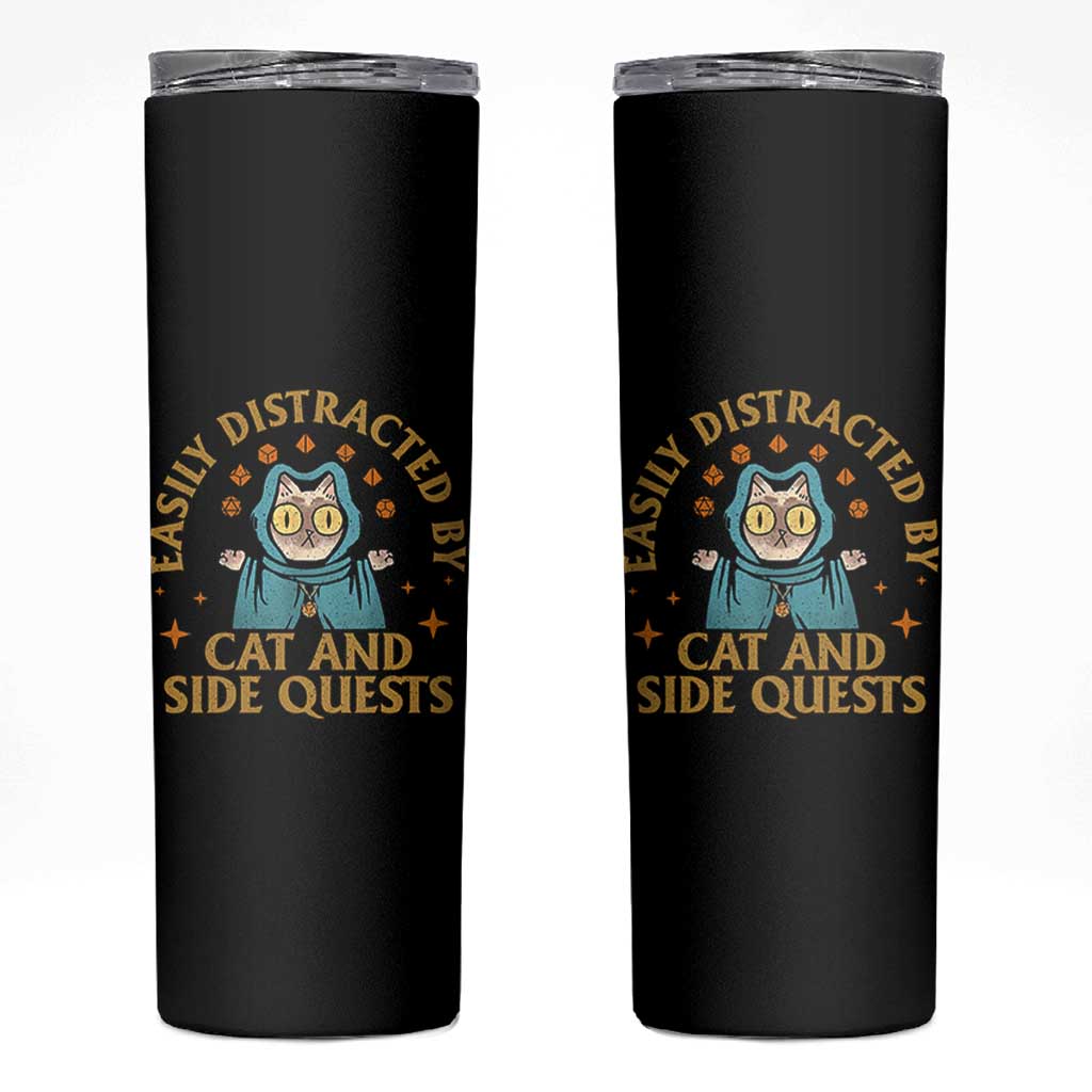 Funny Easily Distracted By Cats And Side Quests Skinny Tumbler RPG Tabletop Gamer - Wonder Print Shop