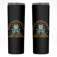 Funny Easily Distracted By Cats And Side Quests Skinny Tumbler RPG Tabletop Gamer - Wonder Print Shop